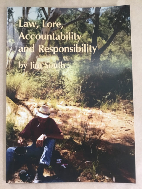 Law, Lore, Accountability and Responsibility by Jim South